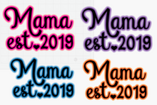 Load image into Gallery viewer, Colorful MAMA
