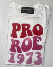 Load image into Gallery viewer, PRO ROE 1973
